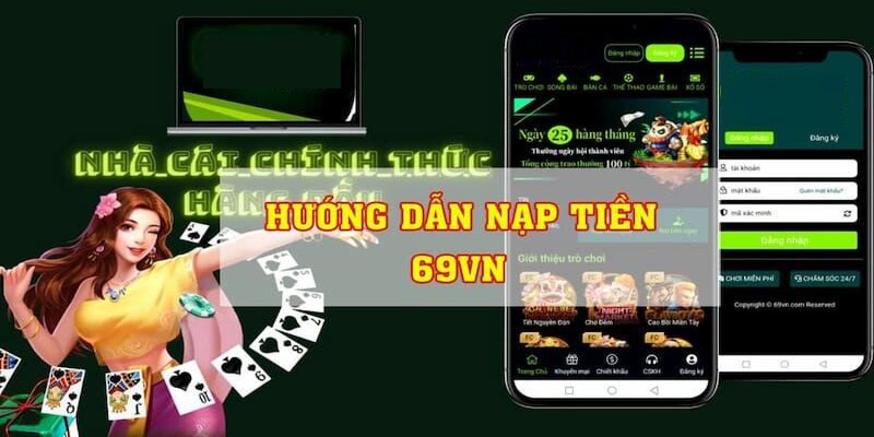 Hướng dẫn 3 bước nạp tiền chi tiết dành cho người chơi mới