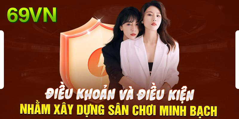 Yếu tố bảo mật cũng được nhà cái 69VN chú trọng trong các điều khoản và điều kiện